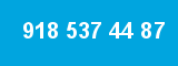 918 537 44 87